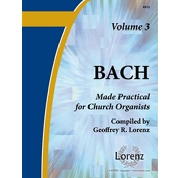 Bach Made Practical For Church Organists  Bk 3