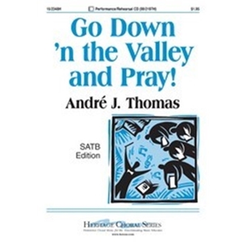 Go Down 'n The Valley & Pray