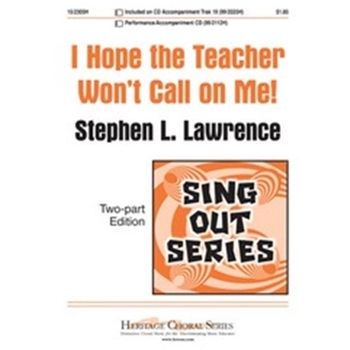 I Hope The Teacher Won't Call On Me