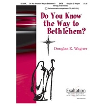 Do You Know The Way To Bethlehem