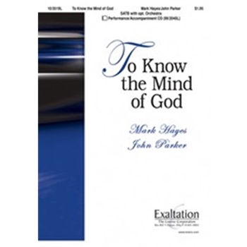 To Know The Mind Of God