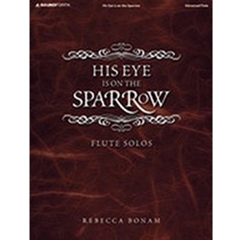 His Eye Is On The Sparrow