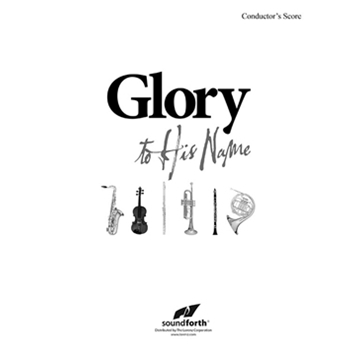 Glory To His Name