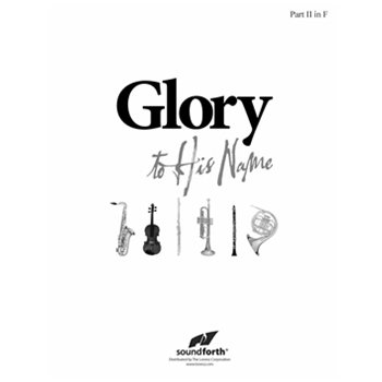 Glory To His Name