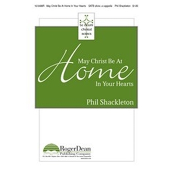 May Christ Be At Home In Your Hearts