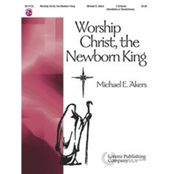Worship Christ The Newborn King