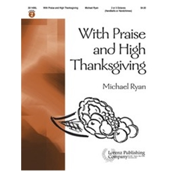 With Praise & High Thanksgiving