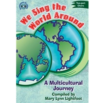 We Sing The World Around