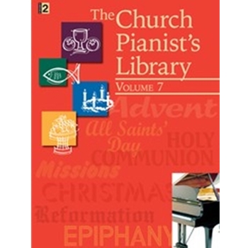 Church Pianist's Library  Volume 7