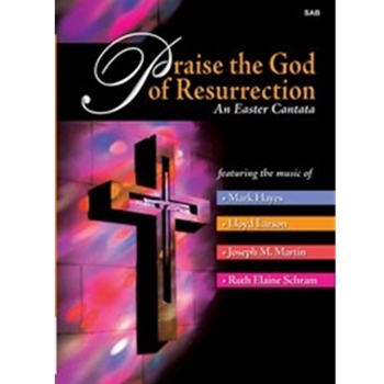Praise The God Of Resurrection