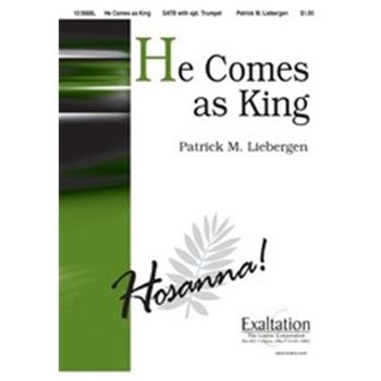 He Comes As King