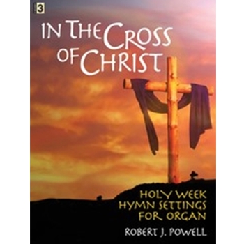 In The Cross Of Christ