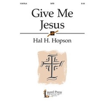 Give Me Jesus