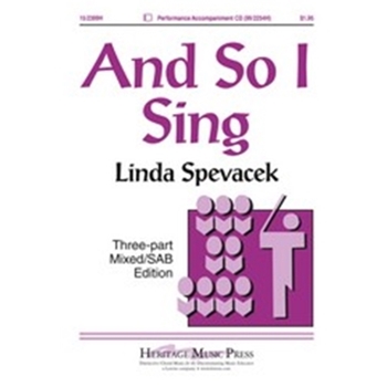 And So I Sing