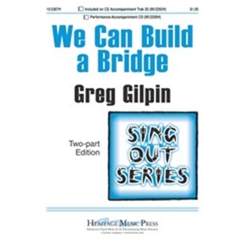 We Can Build A Bridge