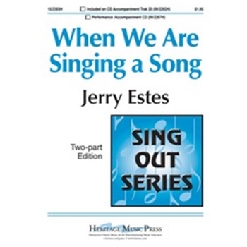 When We Are Singing A Song