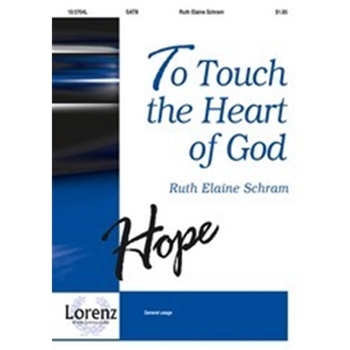 To Touch The Heart Of God