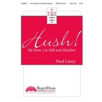 Hush My Dear Lie Still & Slumber