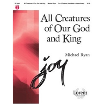 All Creatures Of Our God And King