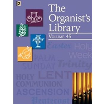 Organist's Library  Volume 45