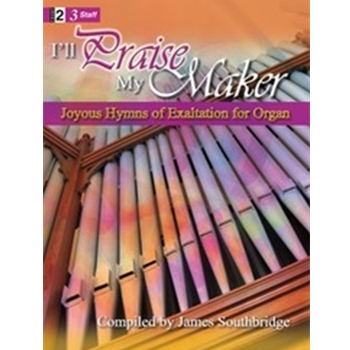 I'll Praise My Maker