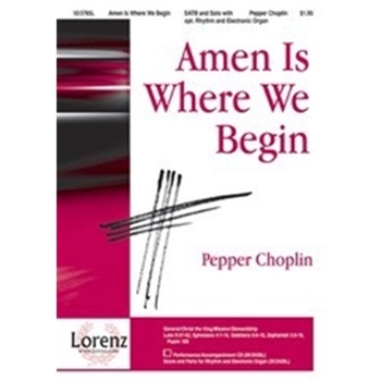 Amen Is Where We Begin