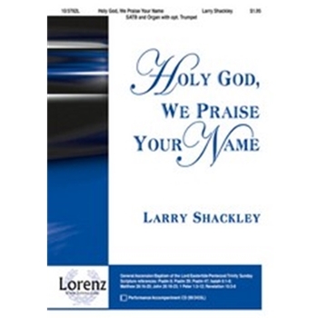 Holy God We Praise Your Name