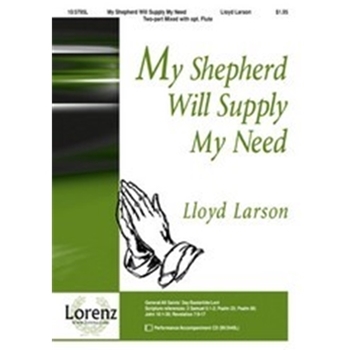 My Shepherd Will Supply My Need