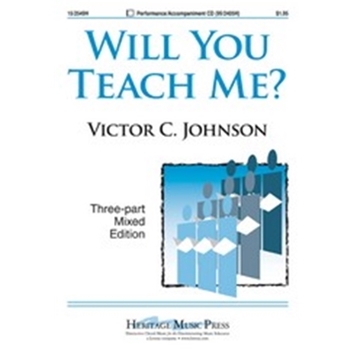 Will You Teach Me