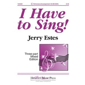 I Have To Sing