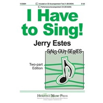 I Have To Sing