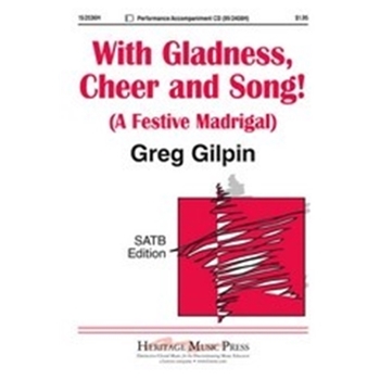 With Gladness Cheer And Song