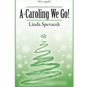 A-caroling We Go