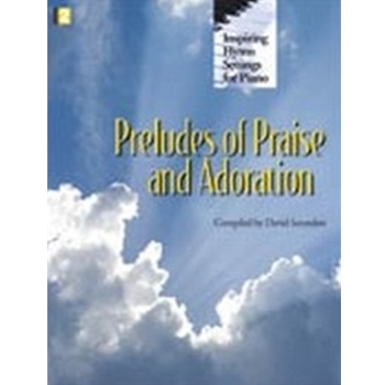 Preludes Of Praise & Adoration