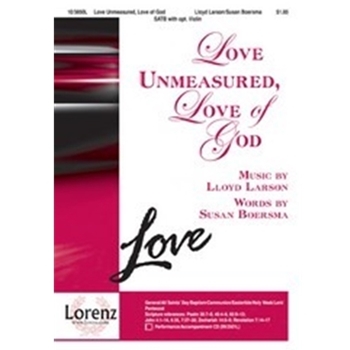 Love Unmeasured Love Of God