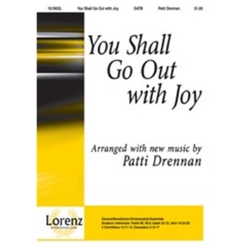 You Shall Go Out With Joy