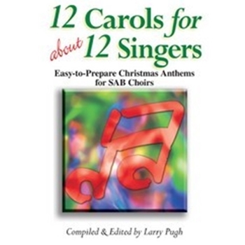 12 Carols For About 12 Singers