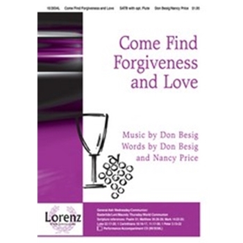 Come Find Forgiveness And Love