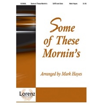 Some Of These Mornin's