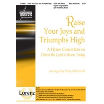 Raise Your Joys And Triumphs High