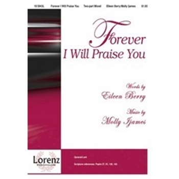 Forever I Will Praise You