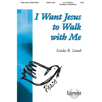 I Want Jesus To Walk With Me
