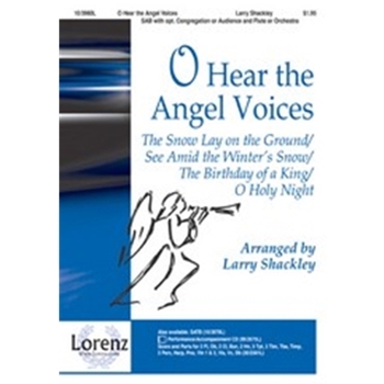 O Hear The Angel Voices