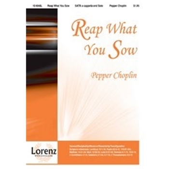 Reap What You Sow
