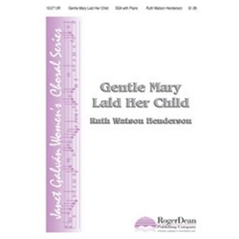 Gentle Mary Laid Her Child