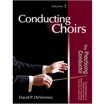 Conducting Choirs Volume 3