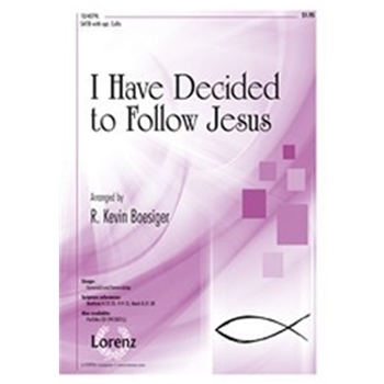 I Have Decided To Follow Jesus