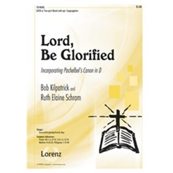 Lord Be Glorified