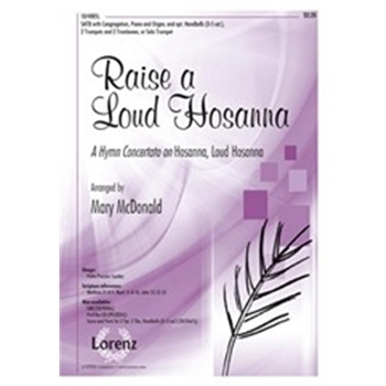 Raise A Loud Hosanna  Concertato On Hosanna Loud Hosanna