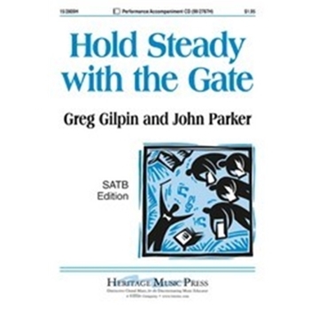 Hold Steady With The Gate